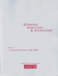 HYPNOTIC INDUCTION & SUGGESTION